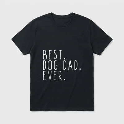Best Dog Dad Ever Daddy T-Shirt – Klassisches T-Shirt in Schwarz