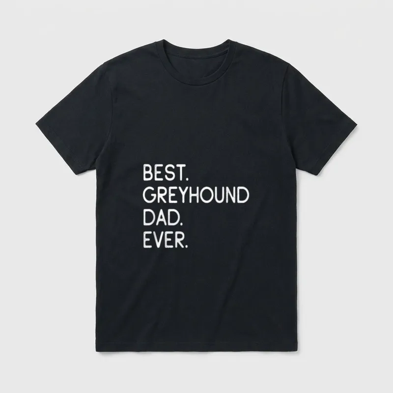 Best Greyhound Dad Ever T-Shirt – Klassisches T-Shirt in Schwarz