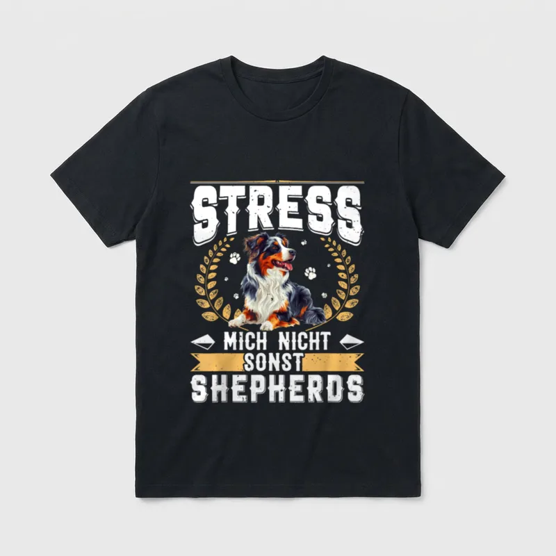 Aussie STRESS MICH NICHT T-Shirt – Klassisches T-Shirt in Schwarz