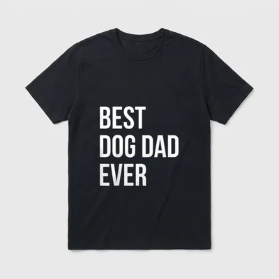Best Dog Dad Ever T-Shirt 0106 – Klassisches T-Shirt in Schwarz