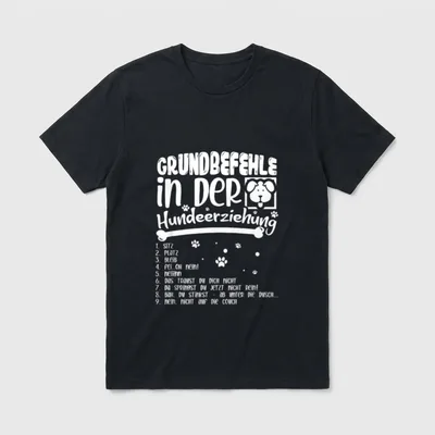 Hundehalter Hundesprüche Hundeliebhaber Grundbefehle T-Shirt – Klassisches T-Shirt in Schwarz