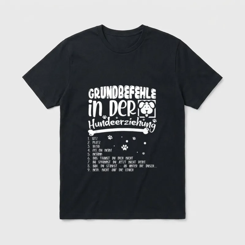 Hundehalter Hundesprüche Hundeliebhaber Grundbefehle T-Shirt – Klassisches T-Shirt in Schwarz