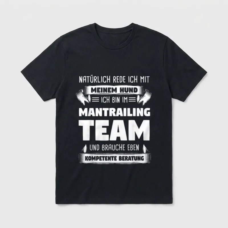 Mantrailing Mantrailer Hundesport Hund T-Shirt – Klassisches T-Shirt in Schwarz