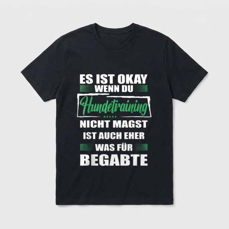 Hunde Training Lustiger Spruch T-Shirt – Klassisches T-Shirt in Schwarz