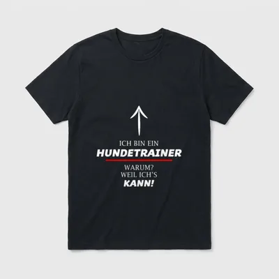 Ich Bin Ein Hundetrainer T-Shirt – Klassisches T-Shirt in Schwarz