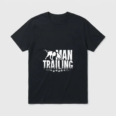 Mantrailing-Zitat für einen Mantrailer T-Shirt – Klassisches T-Shirt in Schwarz