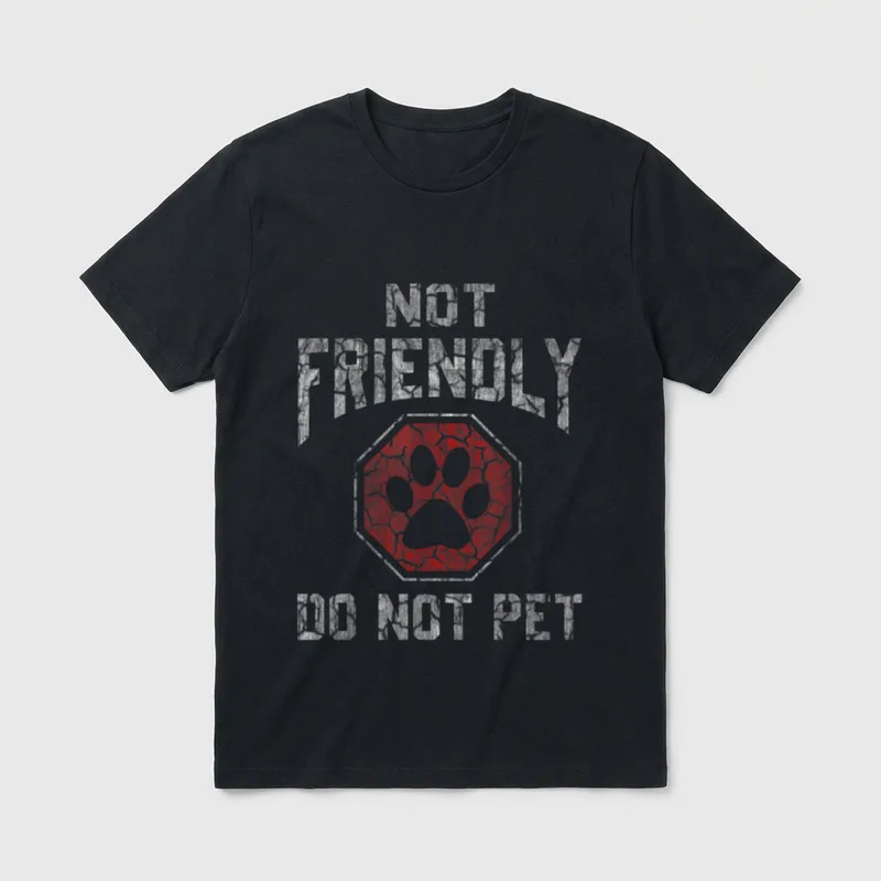 Not Friendly Do Not T-Shirt – Klassisches T-Shirt in Schwarz