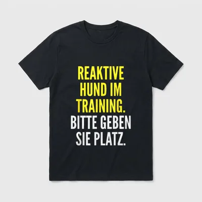 Reaktive Hundeidee & nervöses T-Shirt – Klassisches T-Shirt in Schwarz