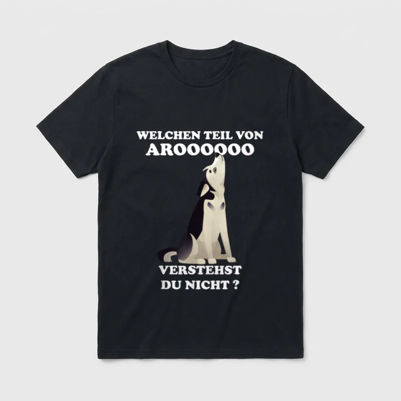 Welchen Teil von Aroooooo T-Shirt – Husky sitzt und heult nach oben neben Text – Klassisches T-Shirt in Schwarz