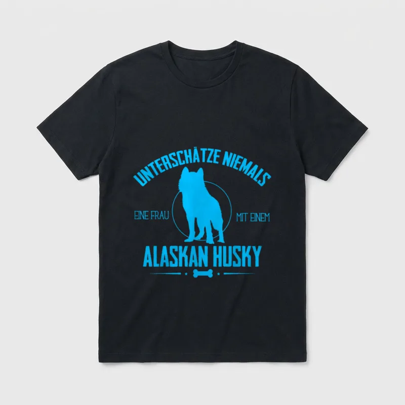 Unterschätze niemals eine Frau Husky T-Shirt – Klassisches T-Shirt in Schwarz