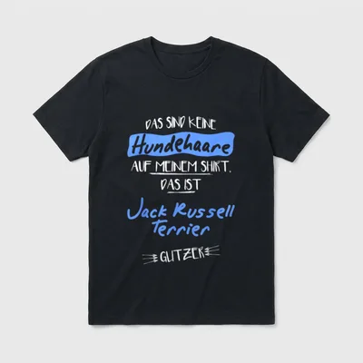 Das sind keine Hundehaare D T-Shirt – Klassisches T-Shirt in Schwarz