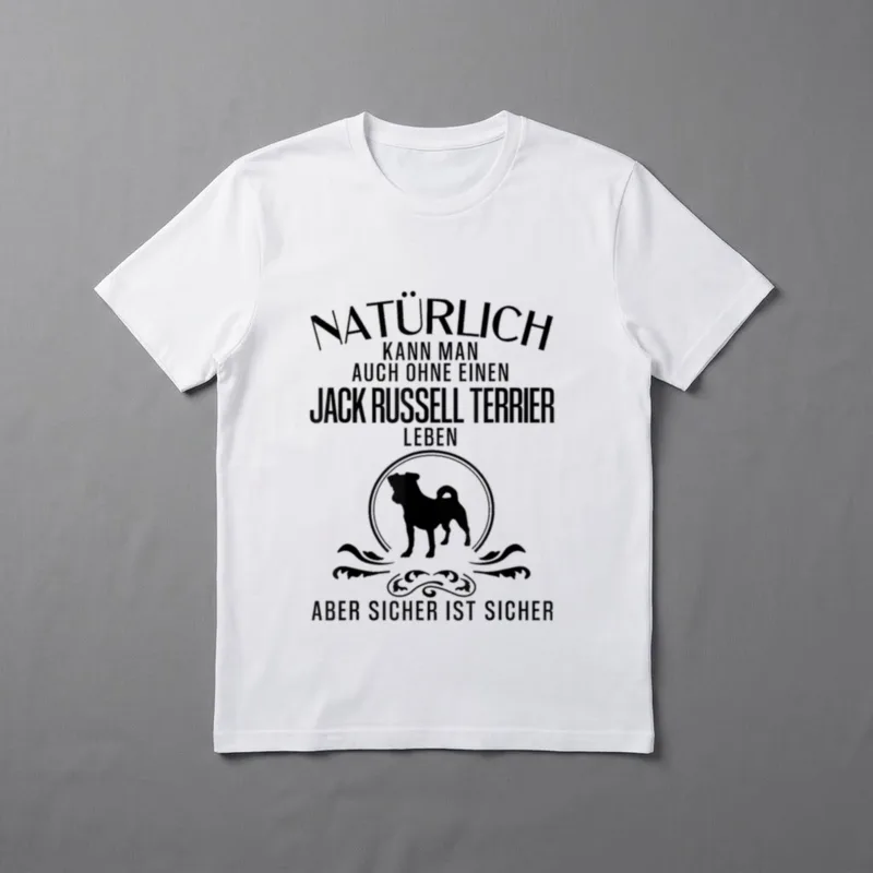 Natürlich kann man auch ohne.. T-Shirt – Klassisches T-Shirt in Schwarz
