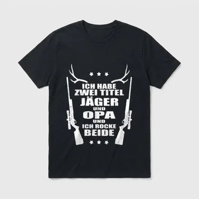 Zwei Titel Jäger Opa T-Shirt – Witziger Jagdspruch mit Gewehren und Geweih für Opa und Jäger – Klassisches T-Shirt in Schwarz