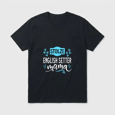 Stolze English Setter Mama-Sprüche T-Shirt – Klassisches T-Shirt in Schwarz