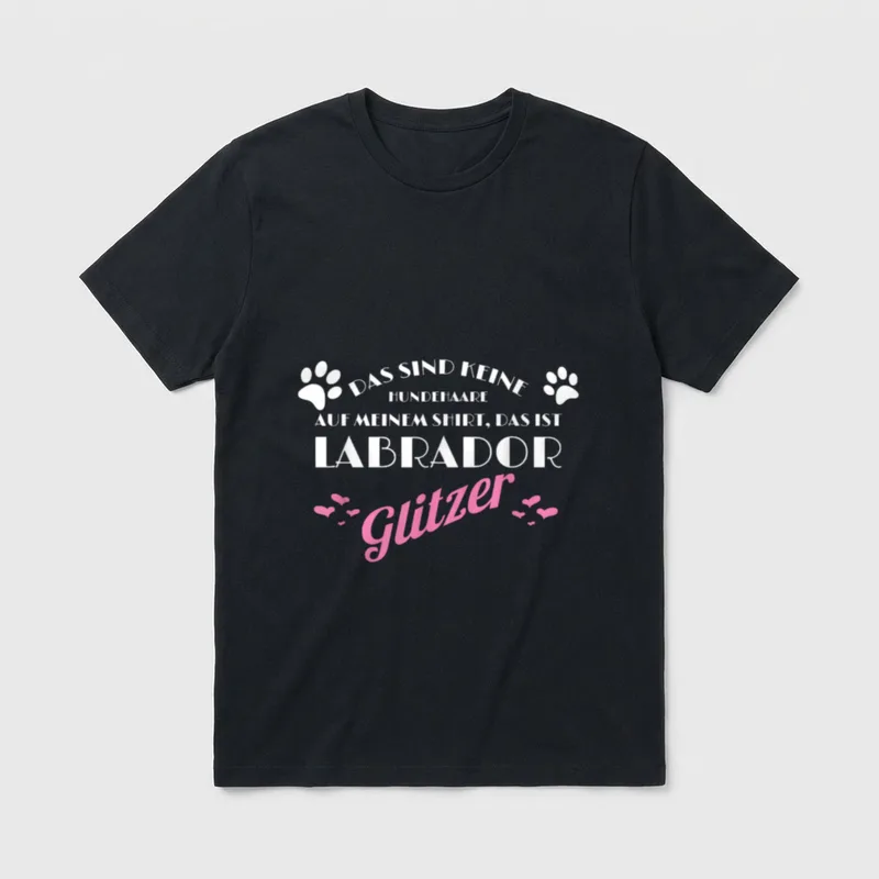 Labrador Lustiger Retriever Spruch T-Shirt – Klassisches T-Shirt in Schwarz