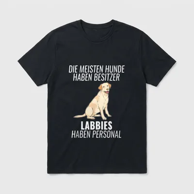 Lustiges Labbie Personal Hundehalter T-Shirt – Klassisches T-Shirt in Schwarz