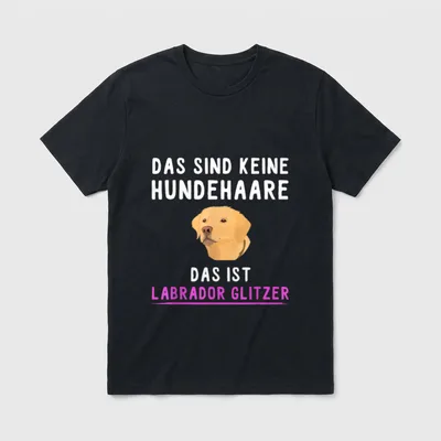 Frauchen Das sind keine T-Shirt – Klassisches T-Shirt in Schwarz