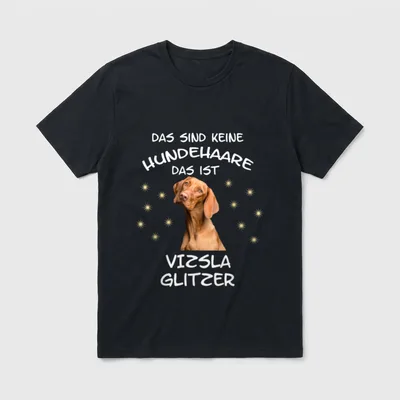 Vizsla Hund Hundehaare Fun T-Shirt – Klassisches T-Shirt in Schwarz
