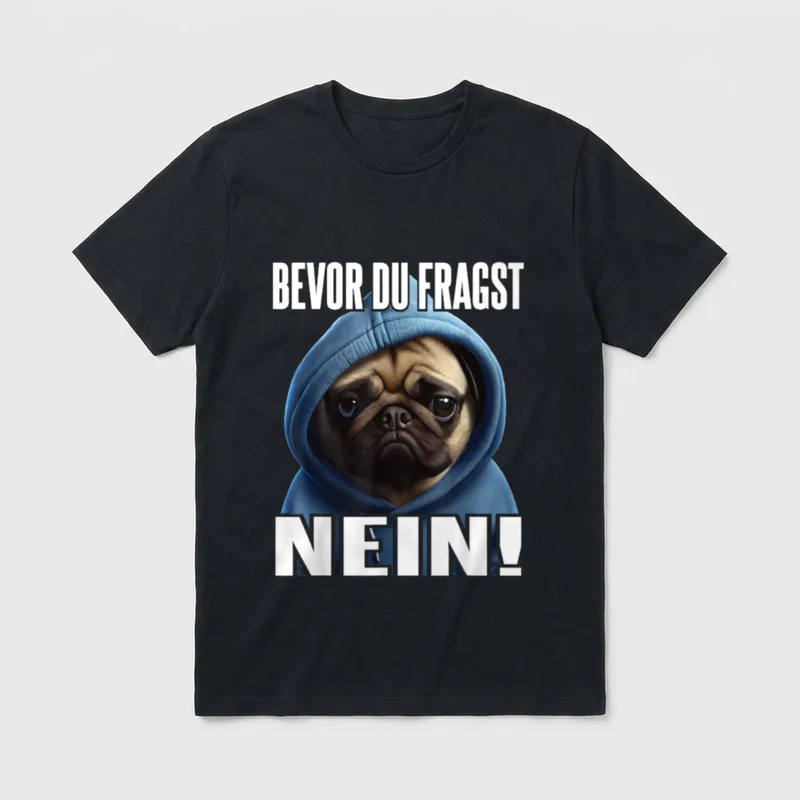 Mops Spruch Lustig I Bevor T-Shirt – Klassisches T-Shirt in Schwarz