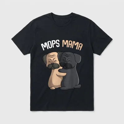 Mops Mama Hundehalterin Frauchen T-Shirt 0053 – Klassisches T-Shirt in Schwarz