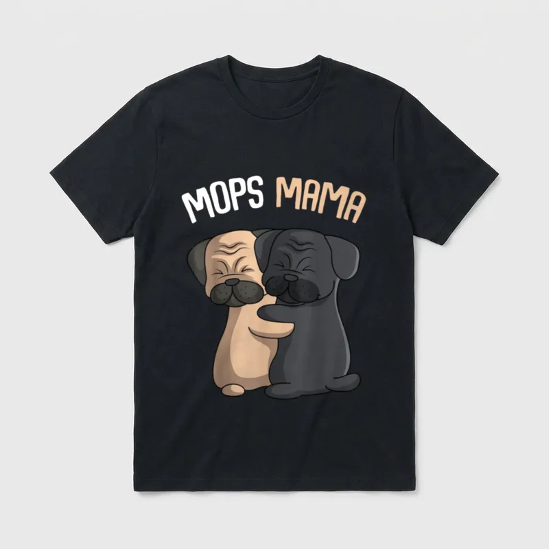 Mops Mama Hundehalterin Frauchen T-Shirt 0053 – Klassisches T-Shirt in Schwarz