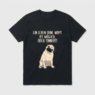 Ein Leben Ohne Mops T-Shirt – Klassisches T-Shirt in Schwarz