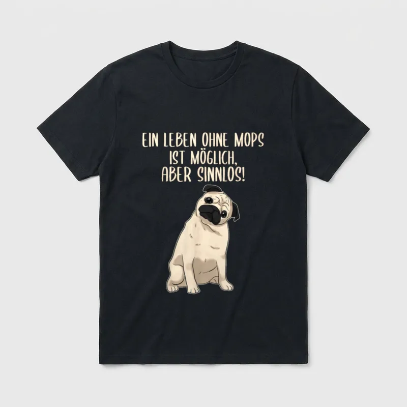 Ein Leben Ohne Mops T-Shirt – Klassisches T-Shirt in Schwarz