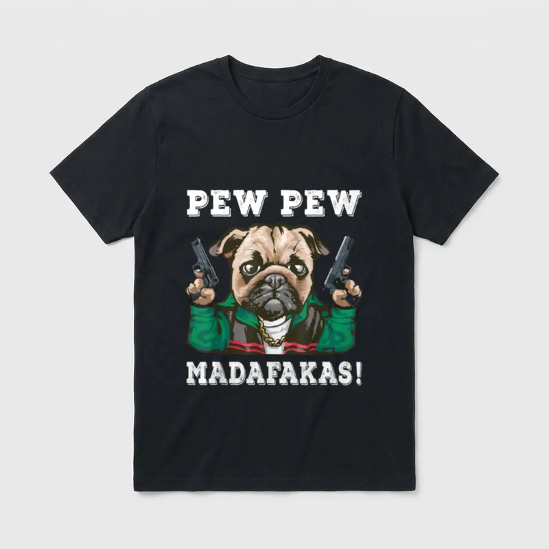 Pew Pew Madafakas! Funny T-Shirt – Klassisches T-Shirt in Schwarz