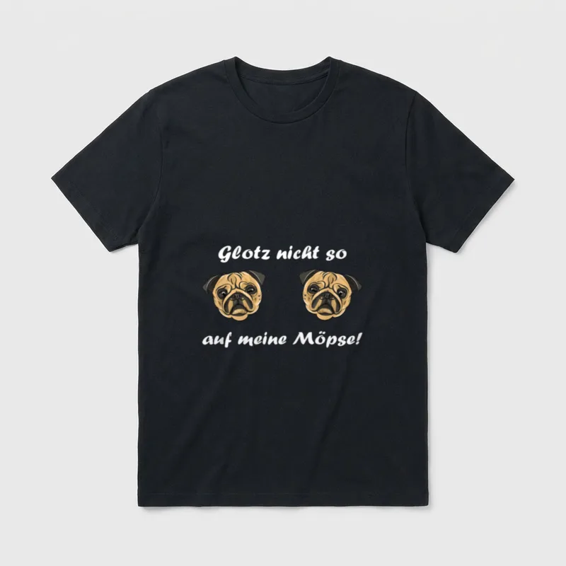 Glotz nicht so T-Shirt – Zwei Mops-Köpfe mit Text Glotz nicht so auf meine Möpse – Klassisches T-Shirt in Schwarz