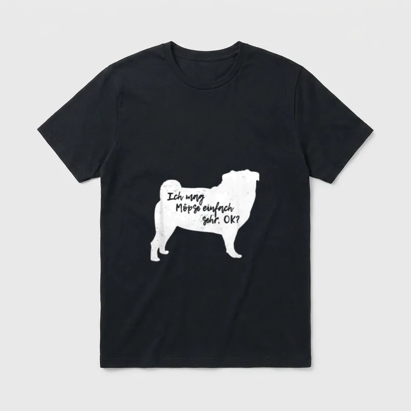Ich mag Möpse Spruch T-Shirt – Klassisches T-Shirt in Schwarz