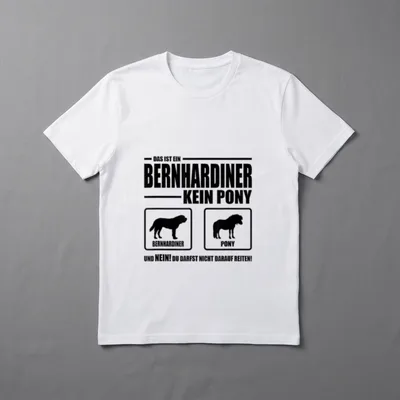 Bernhardiner Kein Pony Hund T-Shirt – Klassisches T-Shirt in Schwarz