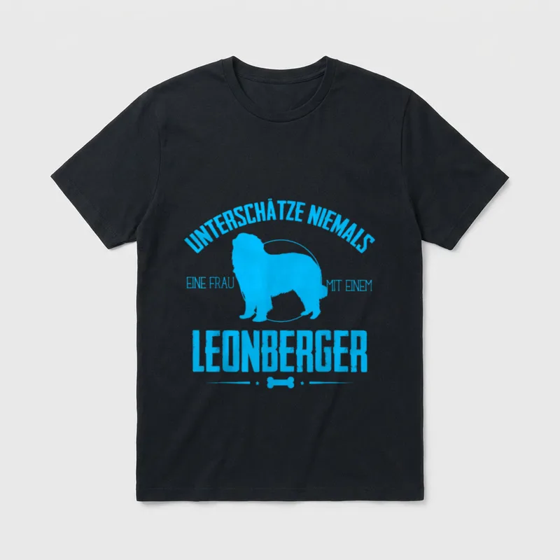 Unterschätze nie Frau Neufundländer & Leonberger T-Shirt – Klassisches T-Shirt in Schwarz