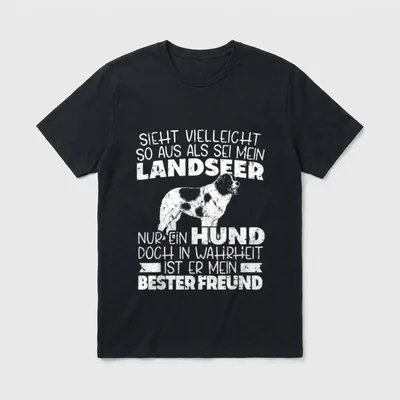 Mein Landseer ist mein T-Shirt – Klassisches T-Shirt in Schwarz