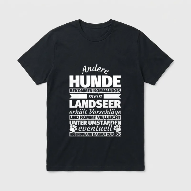 Landseer witzig T-Shirt – Schriftzug Landseer Vorschläge statt Kommandos mit Pfotenabdrücken – Klassisches T-Shirt in Schwarz