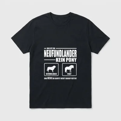 Neufundländer Kein Pony Hund T-Shirt – Klassisches T-Shirt in Schwarz