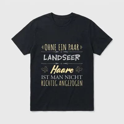 Bekleidung Hunde Besitzer Spruch LANDSEER T-Shirt – Klassisches T-Shirt in Schwarz