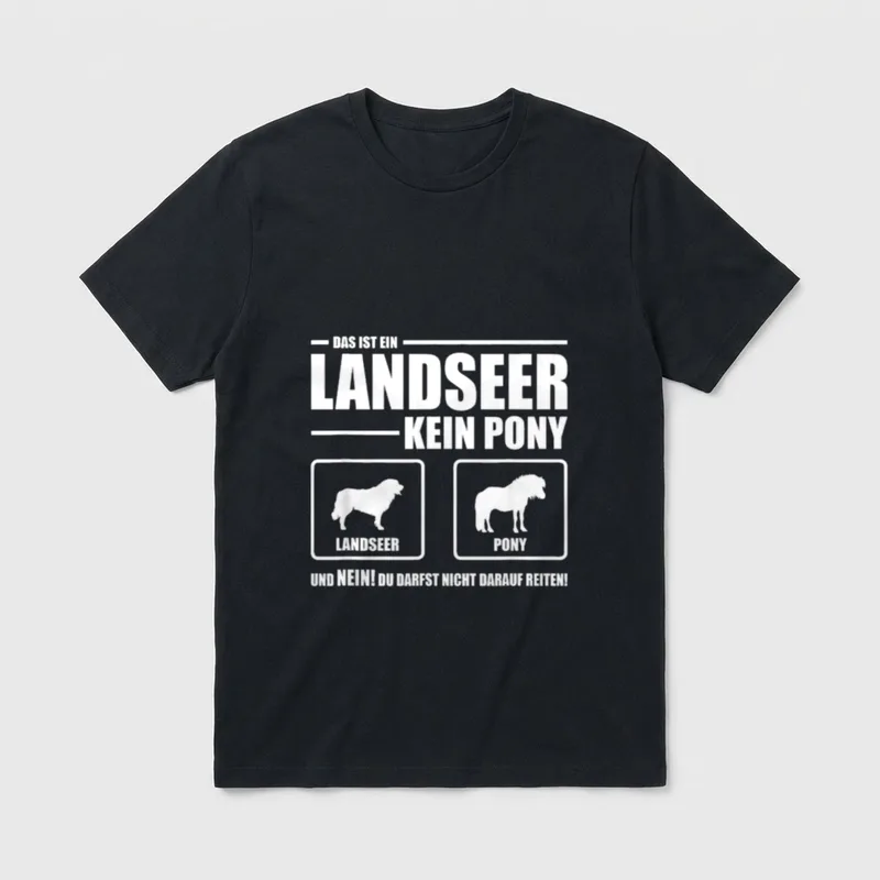 Landseer Kein Pony Hund lustiges T-Shirt – Klassisches T-Shirt in Schwarz