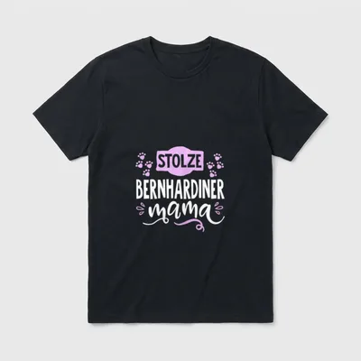 Stolze Bernhardiner Mama-Tolle Lustige T-Shirt – Klassisches T-Shirt in Schwarz