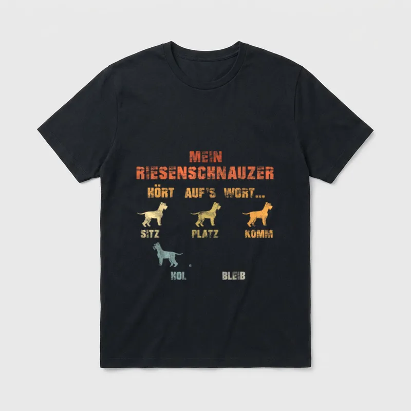 Mein Riesenschnauzer Hört auf's Wort T-Shirt – Klassisches T-Shirt in Schwarz