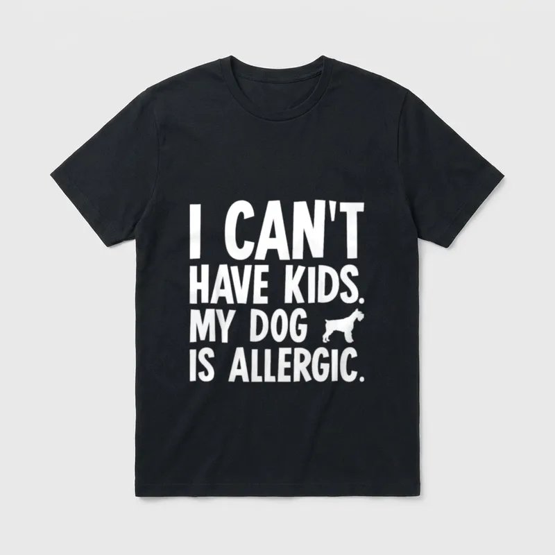 I Can't Have Kids T-Shirt – Klassisches T-Shirt in Schwarz