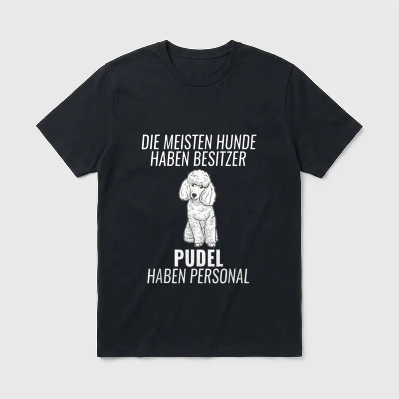 Lustiges Pudel Personal Hundehalter T-Shirt – Klassisches T-Shirt in Schwarz