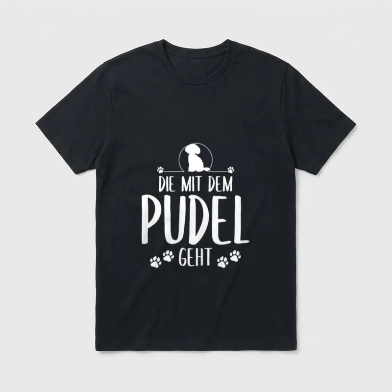 Die mit dem Pudel T-Shirt 0088 – Klassisches T-Shirt in Schwarz
