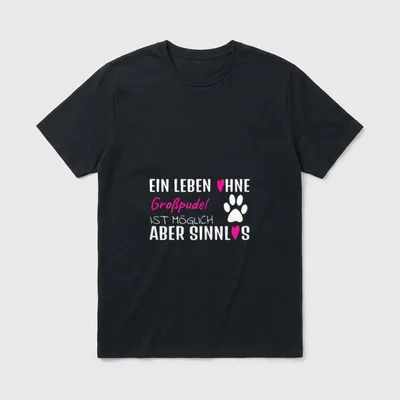 Großpudel Hundebesitzerin Spruch Violett T-Shirt – Klassisches T-Shirt in Schwarz