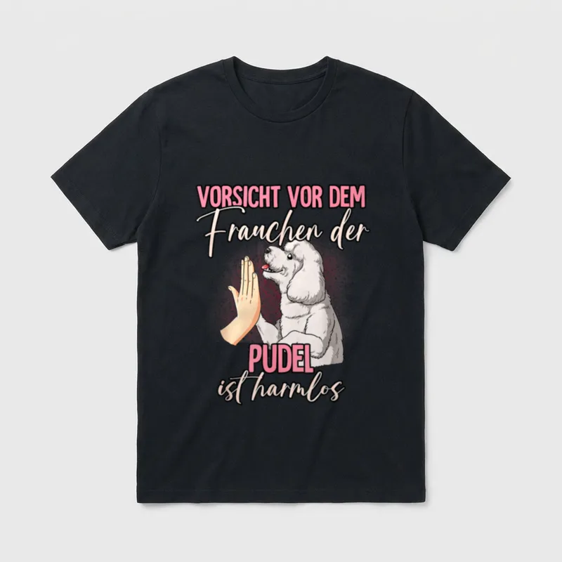 Vorsicht vor dem Frauchen Pudel & Doodles T-Shirt – Klassisches T-Shirt in Schwarz