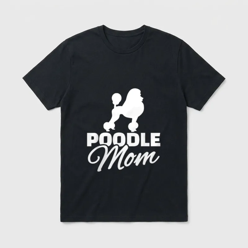 Pudel Mama T-Shirt – Weißer Pudel-Silhouette mit dem Schriftzug POODLE Mom darunter – Klassisches T-Shirt in Schwarz