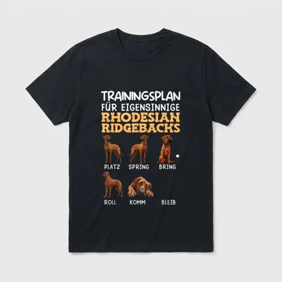 Rhodesian Ridgeback TRAININGSPLAN Eigensinniger T-Shirt – Klassisches T-Shirt in Schwarz
