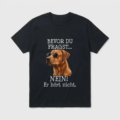 Bevor Du Fragst Rhodesian T-Shirt – Klassisches T-Shirt in Schwarz