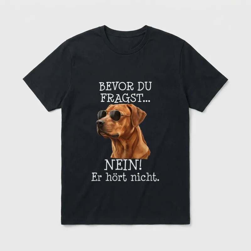 Bevor Du Fragst Rhodesian T-Shirt – Klassisches T-Shirt in Schwarz