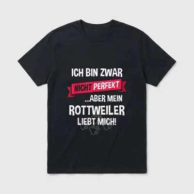 Rottweiler Hund Hundehalter Spruch T-Shirt – Klassisches T-Shirt in Schwarz