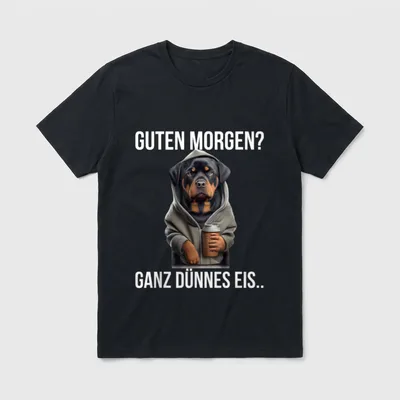 Guten Morgen? Ganz Dünnes Rottweiler T-Shirt – Klassisches T-Shirt in Schwarz